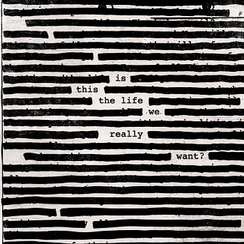 Roger Waters ‎- Is This The Life We Really Want?